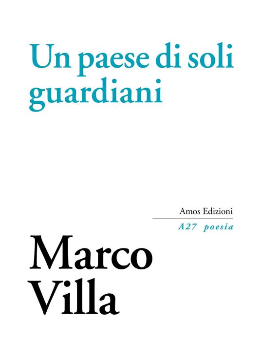 Un paese di soli guardiani - Marco Villa - copertina