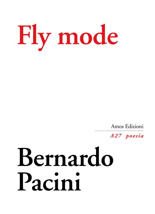 Fly mode - Bernardo Pacini - copertina
