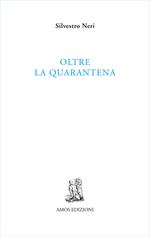 Oltre la quarantena