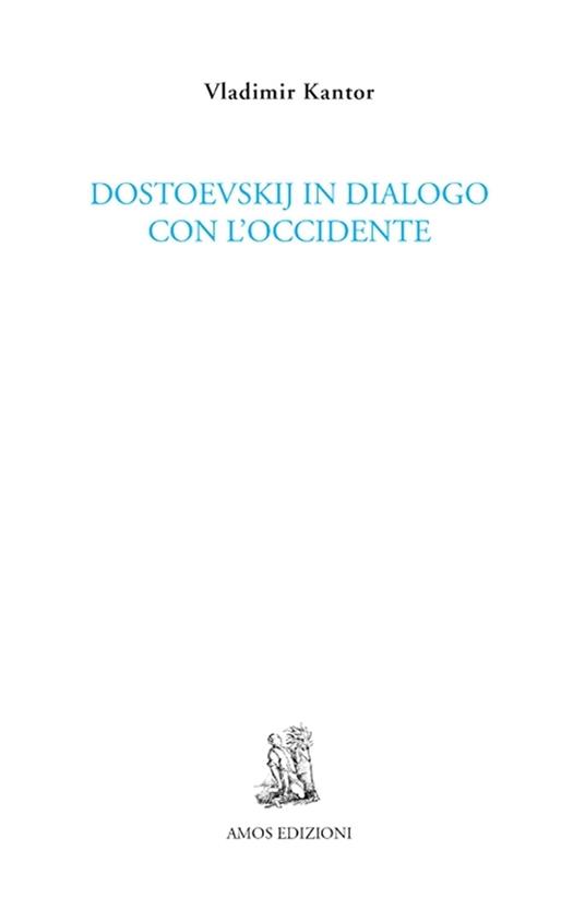 Dostoevskij in dialogo con l'Occidente - Vladimir Kantor - copertina