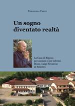 Un sogno diventato realtà