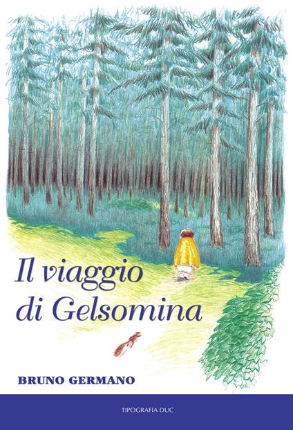 Il viaggio di Gelsomina - Bruno Germano - copertina