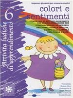 Colore e sentimenti. Con Audiocassetta