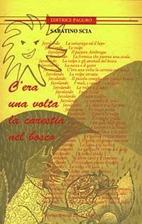 C'era una volta la carestia nel bosco - Sabatino Scia - copertina