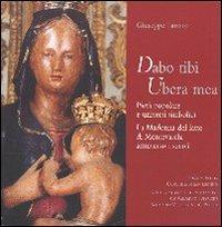 Dabo tibi ubera mea. Pietà popolare e universi simbolici. La Madonna del latte - Giuseppe Tartaro - copertina