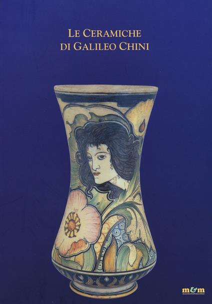 Le ceramiche di Galileo Chini. Ediz. italiana e portoghese - copertina