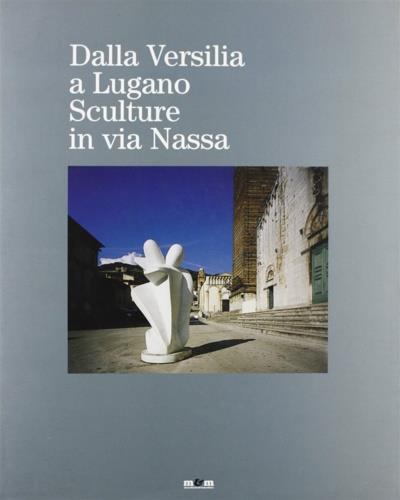 Dalla Versilia a Lugano. Sculture in via Nassa - copertina