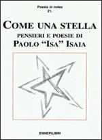 Come una stella. Pensieri e poesie