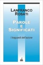 Parole e significati. I traguardi dell'azione