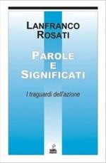 Parole e significati. I traguardi dell'azione