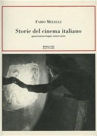 Storie del cinema italiano - Fabio Melelli - copertina