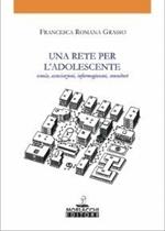 Una rete per l'adolescente. Scuola, associazioni, informazioni, consultori