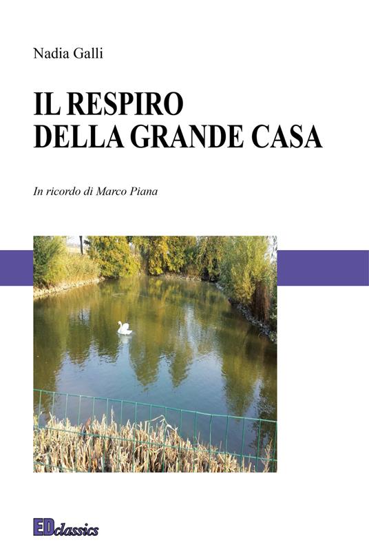Il respiro della grande casa - Nadia Galli - copertina