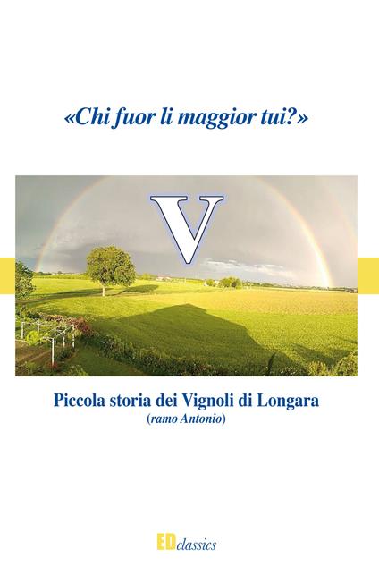 Piccola storia dei Vignoli di Longara. Ramo Antonio - copertina