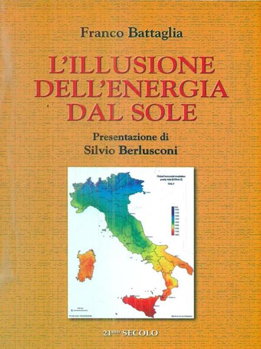 L' illusione dell'energia dal sole - Franco Battaglia - 3