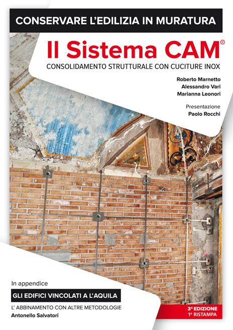 Conservare l'edilizia in muratura: il sistema CAM - Roberto Marnetto,Alessandro Vari,Marianna Leonori - copertina