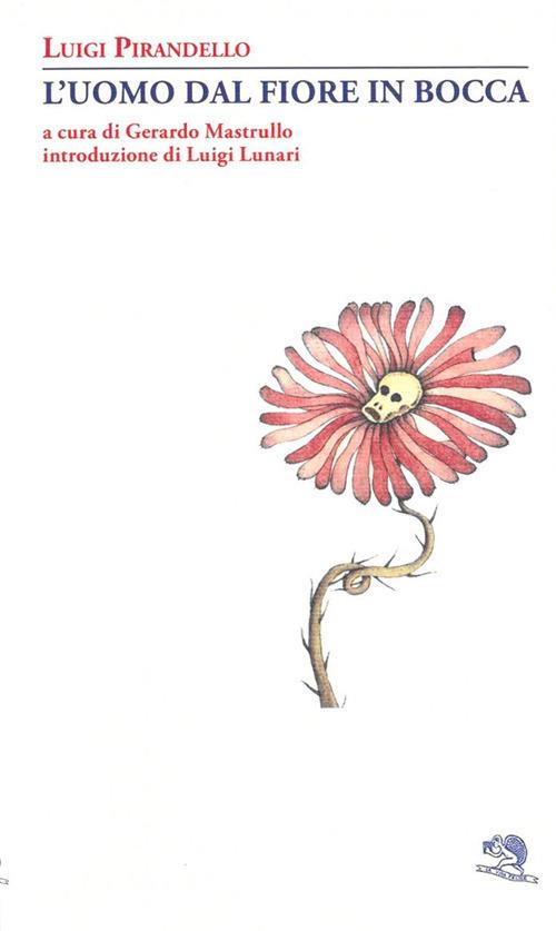 L'uomo dal fiore in bocca - Luigi Pirandello - copertina
