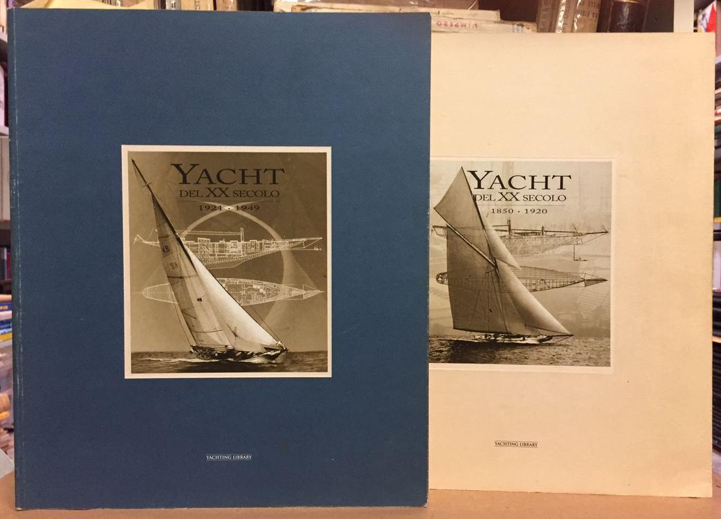 Yacht del XX secolo. Vol. 1: 1850-1921.