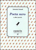 Poeta nero e altre poesie