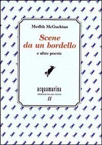 Scene da un bordello e altre poesie - Medbh McGuckian - 3