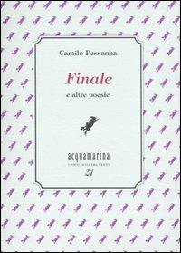Finale e altre poesie - Camilo Pessanha - copertina