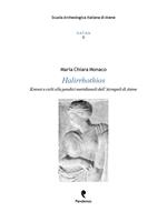 Halirrhothios. Krenai e culti alle pendici meridionali dell'Acropoli di Atene