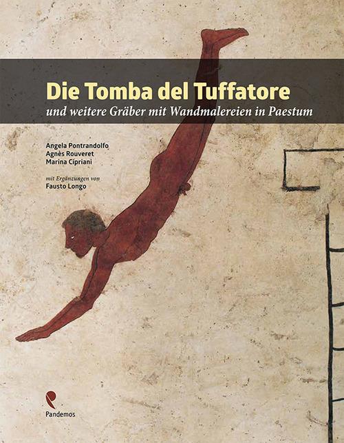 Die Tomba del Tuffatore und weitere Graber mit Wandmalereien in Paestum - copertina