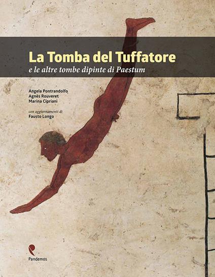 La tomba del Tuffatore e le altre tombe dipinte di Paestum - copertina