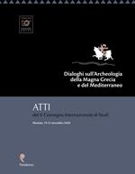 Dialoghi sull'archeologia della Magna Grecia e del Mediterraneo. Atti del V Convegno internazionale di Studi (Paestum, 19-21 novembre 2020)