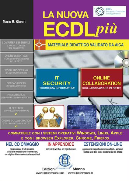 La nuova ECDL più. IT security e Online collaboration. Con CD-ROM - Mario R. Storchi - copertina