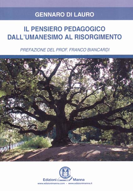 Il pensiero pedagogico dall'Umanesimo al Risorgimento - Gennaro Di Lauro - copertina