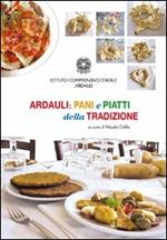 Ardauli. Pani e piatti della tradizione