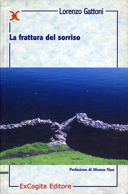 La frattura del sorriso - Lorenzo Gattoni - copertina