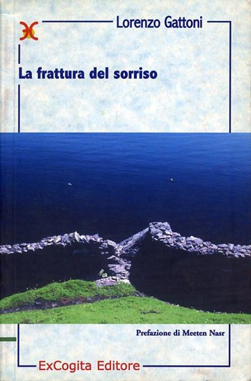 La frattura del sorriso - Lorenzo Gattoni - copertina