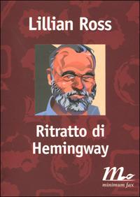 Ritratto di Hemingway - Lillian Ross - copertina