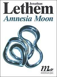 Amnesia moon - Jonathan Lethem - copertina