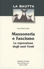 Massoneria e fascismo. La repressione degli anni Venti