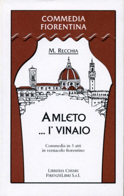 Amleto... I'vinaio - Mario Recchia - 2