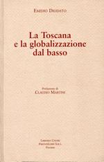 La Toscana e la globalizzazione dal basso