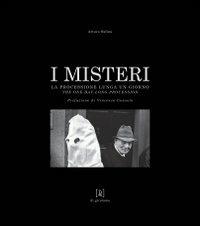 I misteri. La processione lunga un giorno. Ediz. bilingue - Arturo Safina - copertina