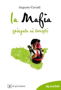La mafia spiegata ai turisti - Augusto Cavadi - copertina