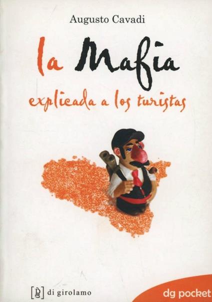 La mafia spiegata ai turisti. Ediz. spagnola - Augusto Cavadi - copertina