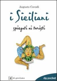 I siciliani spiegati ai turisti - Augusto Cavadi - copertina