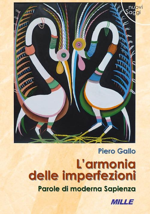 L'armonia delle imperfezioni. Parole di moderna Sapienza - Piero Gallo - copertina