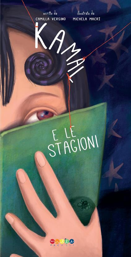 Kamal e le stagioni. Ediz. a colori - Camilla Versino - copertina