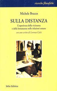 Sulla distanza. L'esperienza della vicinanza e della lontananza nelle relazioni umane
