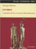 Eschilo. La giustizia di Zeus e la nascita della democrazia