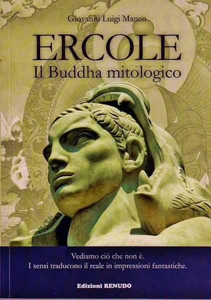 Ercole. Il Buddha mitologico - Giovanni Luigi Manco - copertina