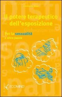 Il Potere terapeutico dell'esposizione - Emiliano Toso - copertina