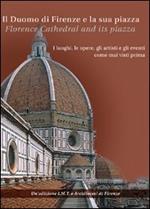 Il duomo di Firenze e la sua piazza. CD-ROM